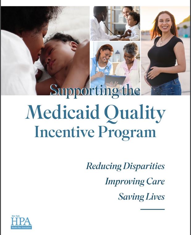 Supporting the Medicaid Quality Incentive Program NYHPA The New